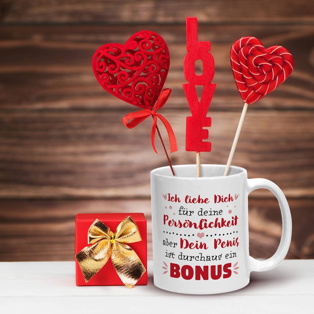 Tasse - Ich liebe Dich. Dein Penis ist durchaus ein Bonus.