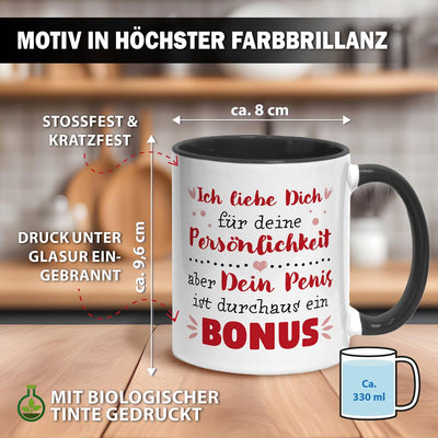 Tasse - Ich liebe Dich. Dein Penis ist durchaus ein Bonus.