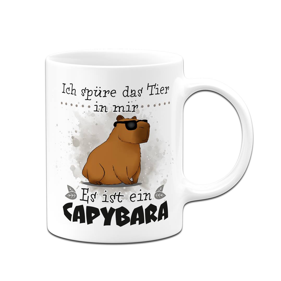 Tasse - Ich spüre das Tier in mir. Es ist ein Capybara