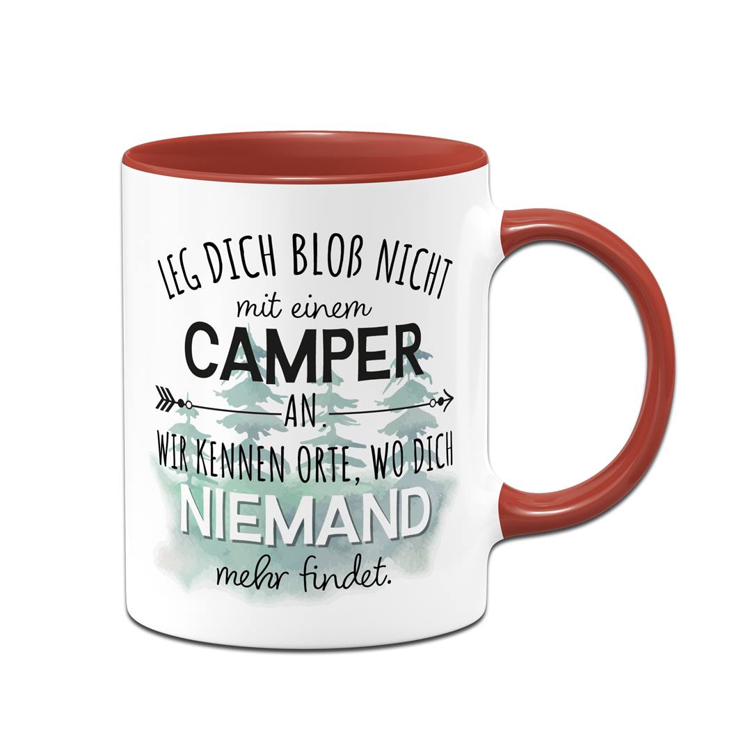 Tasse - Leg Dich bloß nicht mit einem Camper an...