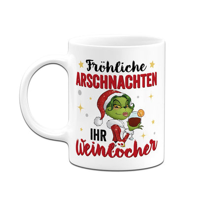 Tasse - Miss Grinch - Fröhliche Arschnachten, ihr Weinlöcher!