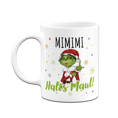 Tasse - Miss Grinch - Mimimi Halts Maul! (Mittelfinger)