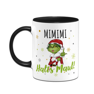 Tasse - Miss Grinch - Mimimi Halts Maul! (Mittelfinger)