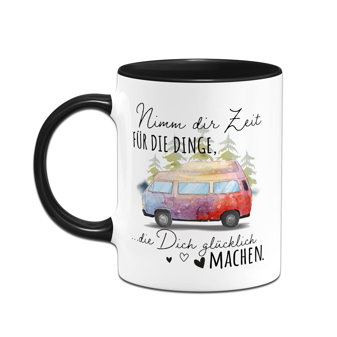 Tasse - Nimm Dir Zeit für die Dinge, die Dich glücklich machen. (Camper Van)