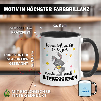 Hasen Tasse - Kann ich nichts zu sagen, müsste mich interessieren - Grummelhase