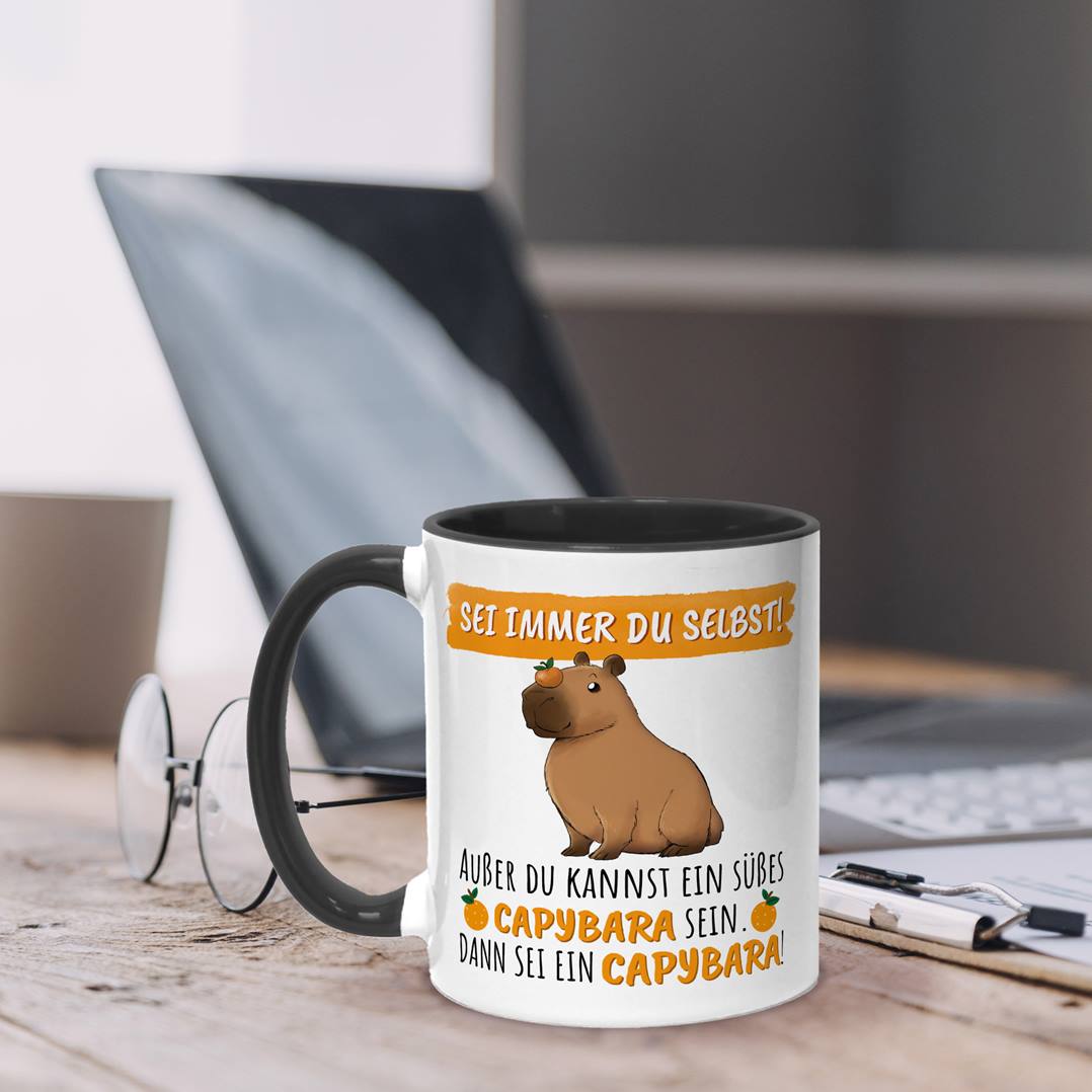 Tasse - Sei immer Du selbst! Außer Du kannst ein süßes Capybara sein.