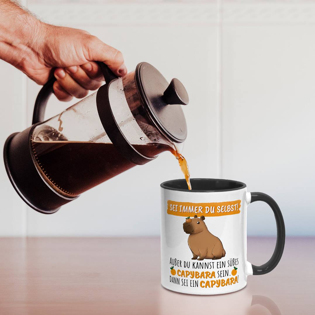 Tasse - Sei immer Du selbst! Außer Du kannst ein süßes Capybara sein.