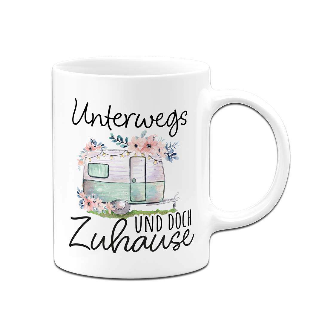 Tasse - Unterwegs und doch Zuhause (Caravan)