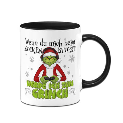 Tasse - Wenn Du mich beim Zocken störst, werde ich zum Grinch