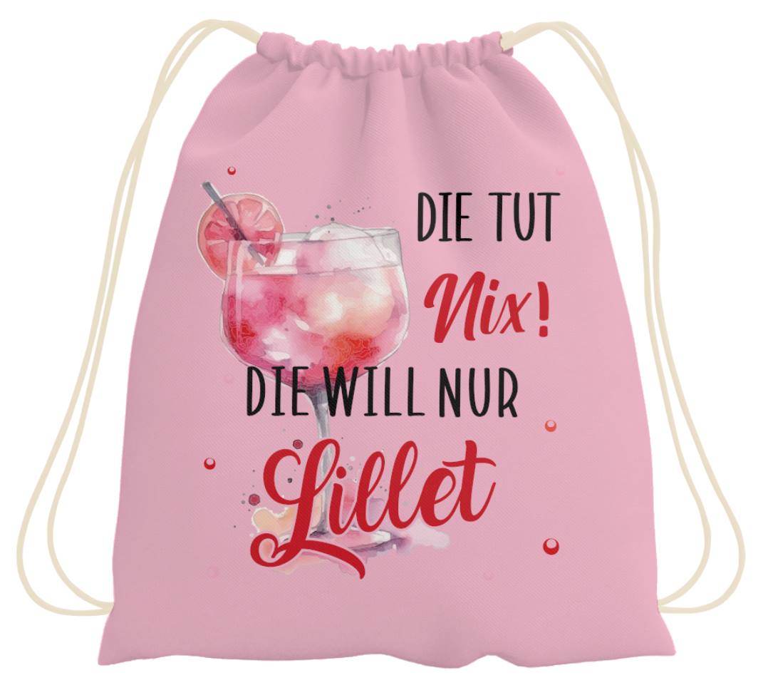 Turnbeutel - Die tut nix! Die will nur Lillet.