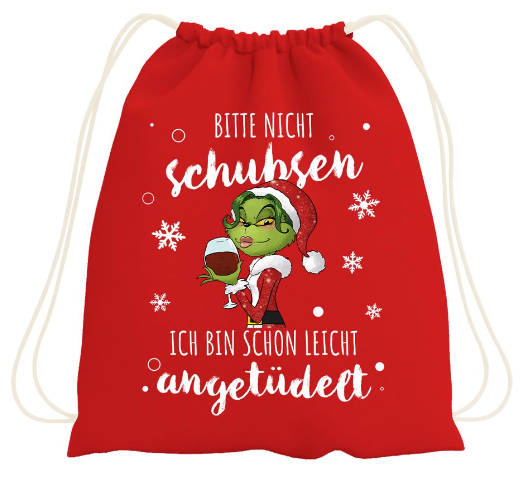 Turnbeutel - Miss Grinch - Bitte nicht schubsen, ich bin schon leicht angetüdelt.